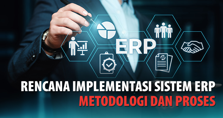 ERP Implementation Methodology and Process